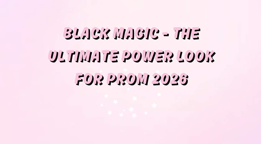 Blackout for Prom 2026 - Blush Studio