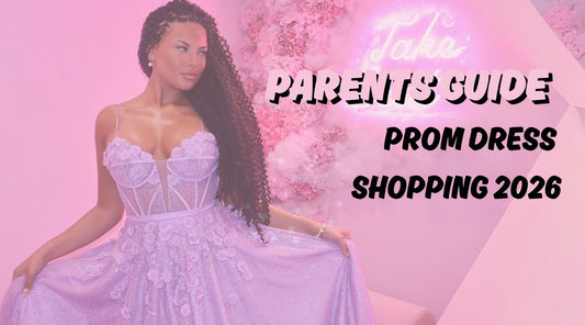 Parents Guide to Shopping for Prom 2026 - Blush Studio
